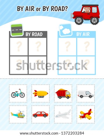 Educational game for children with pictures. Kids activity sheet. By road or by air? Cartoon illustration of cars and planes. 