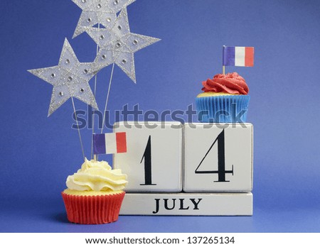 France National holiday calendar, 14 July, Fourteenth of July, Bastille Day, with flags , cakes and stars decorations.