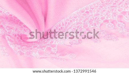 Texture, background, pattern, postcard, silk fabric, female amaranth pink scarf with lace wrappers. Use these fancy images to create your print and digital materials.