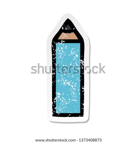 distressed sticker of a cute cartoon blue pencil