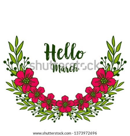 Vector illustration red flower frame for banner design hello march hand drawn