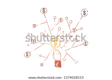Finger pointing at dollar symbol, dynamic structure, money management, stock market trading, business network. Banking system, financial literacy concept sketch. Hand drawn vector illustration