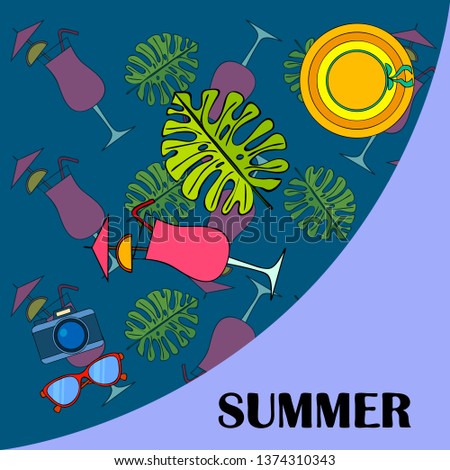 Summer postcard design. Sunglasses, camera, cocktail, leaf of a tropical plant, hat. Vector background.