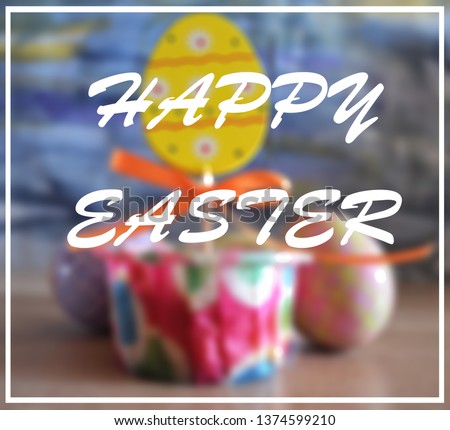 Pastel and colorful easter eggs and cakes with happy easter word. Easter greeting card.