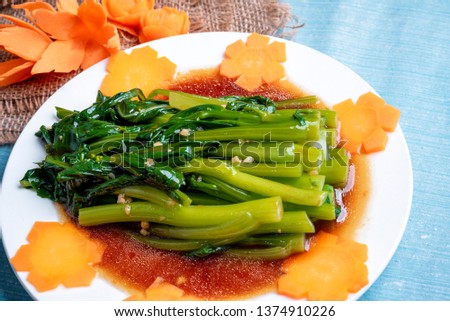 Hongkong cabbage ( Hongkong kale vegetables ) fried with oyster sauce