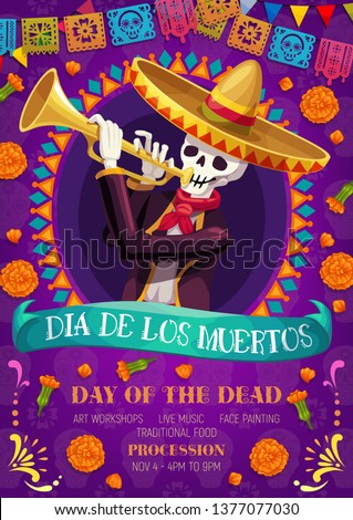 Dia de los Muertos Mexican holiday party and Day of Dead fiesta celebration. Vector skeleton skull in sombrero playing pipe, pecked paper flags, marigold flowers and Dia de los Muertos ribbon Royalty-Free Stock Photo #1377077030