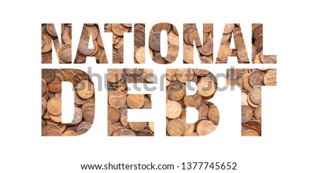 National Debt Text and Pile of Coins, Pennies