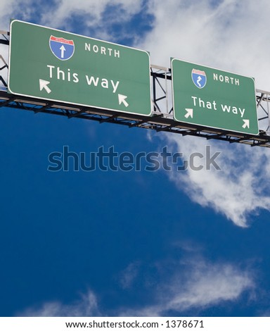 Freeway sign giving two choices