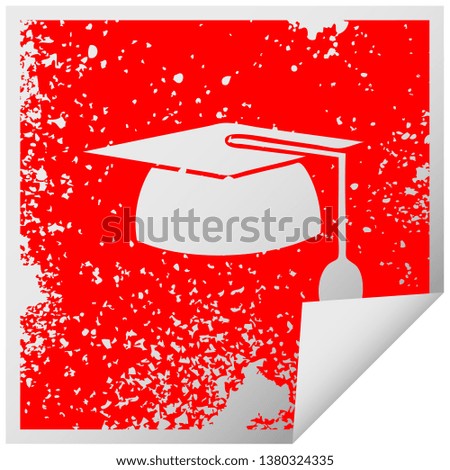 distressed square peeling sticker symbol of a graduation hat