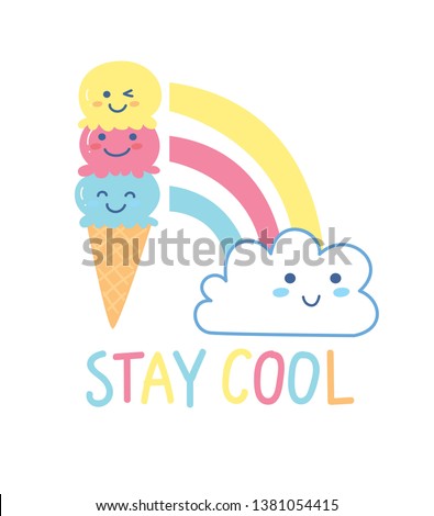 Cute t shirt design with kawaii ice cream cone, rainbow, cloud and slogan