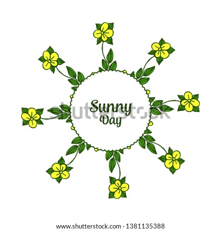 Vector illustration various lettering sunny day for design beautiful flower frame hand drawn