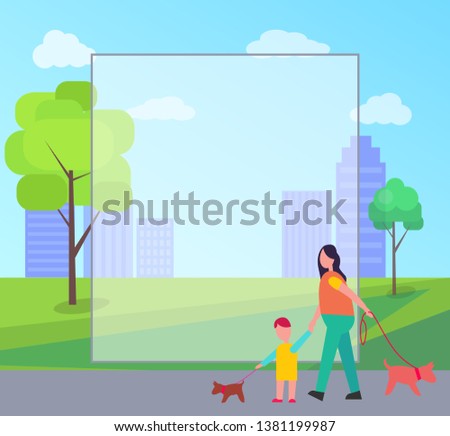 Mother and son walking dogs on leash raster background of skyscrapers in city park with frame for text. parent young kid strolling pets