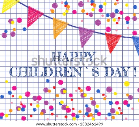Vector template. Childrens day celebration poster, banner, card with hand drawn kids pictures on notebook paper page with flags and confetti.