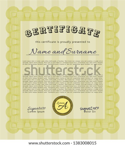 Yellow Diploma or certificate template. Money style design. Customizable, Easy to edit and change colors. With guilloche pattern and background. 