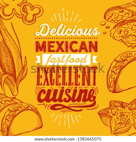 Mexican food illustrations - burrito, tacos, quesadilla for restaurant. Vector hand drawn poster for cafe and bar. Design with lettering and doodle vintage graphic.