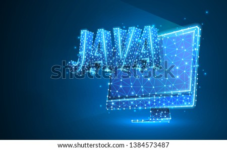 JAVA coding language on monitor screen. Device, programming, developing concept. Abstract, digital, wireframe, low poly mesh, vector blue neon 3d illustration. Triangle, line, dot, star