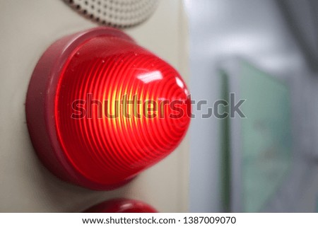 Warning light for electrical control cabinet. 