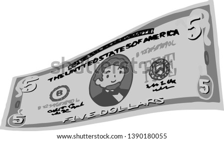 This is an illustration of a crooked five dollar US banknote.