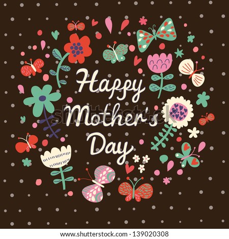 Bright happy mothers day card in vector. Flowers and butterflies in cartoon style