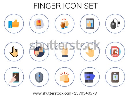 finger icon set. 15 flat finger icons.  Simple modern icons about  - like, select, memorize, high five, hand, mouse, wanted, hand gesture, fist, glove, up