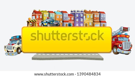 cartoon scene with banner - title page with city facade cars and street with fire brigade police ana ambulance - illustration for children