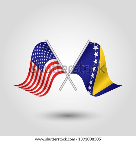 vector two crossed american and bosnian flags on silver sticks - symbol of united states of america and bosna and herzegovina