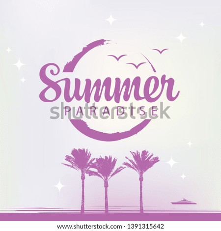Vector travel banner with tropical seascape and words Summer paradise. Silhouettes of palm trees and ship on the pink abstract background. Summer poster, flyer, invitation or card