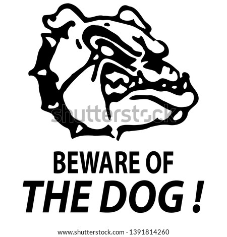 Beware of the dog sign,  icon, logo, symbol isolated. Template on white background.  2D flat Style graphic design.  Can be used as a warning sign in residence. Black and white color.  Vector EPS10