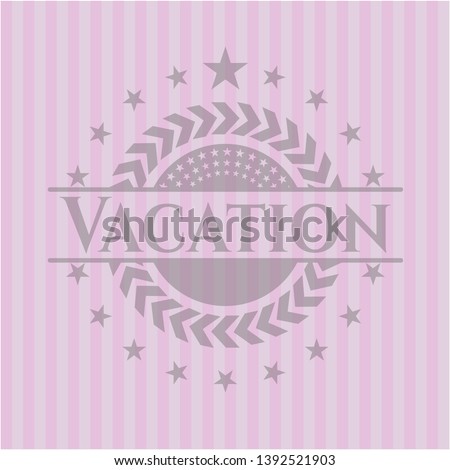 Vacation pink emblem. Vintage. Vector Illustration. Detailed.