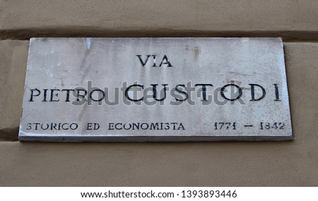 Italy: Road signal ( Peter Custodi street, historian and economist).