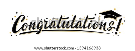 "Congratulations!" greeting sign. Congrats Graduated. Handwritten modern brush lettering with golden stars and academic cap. Text for card, T-shirt print, banner, poster. Isolated vector Royalty-Free Stock Photo #1394166938