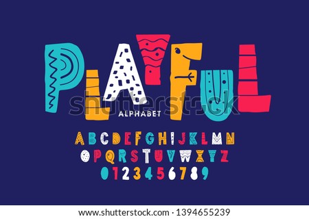 Playful style font design, childish alphabet letters and numbers vector illustration