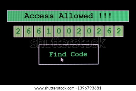 monitor display with text Access Allowed and the numbers of code