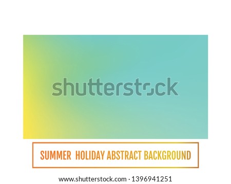 Summer backdrop. Abstract blurred gradient mesh background