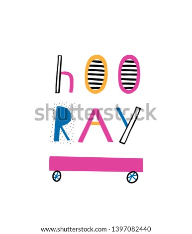 Card template: Hooray. Hand drawn graphic for typography poster, card, label, banner, baby wear, nursery.  Scandinavian style. Black, blue and pink. Vector illustration