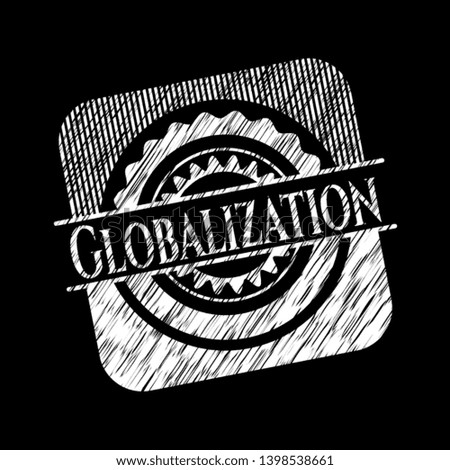 Globalization chalkboard emblem. Vector Illustration. Detailed.