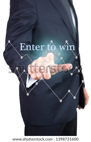 Businessman hand touching Enter to win button on virtual screen