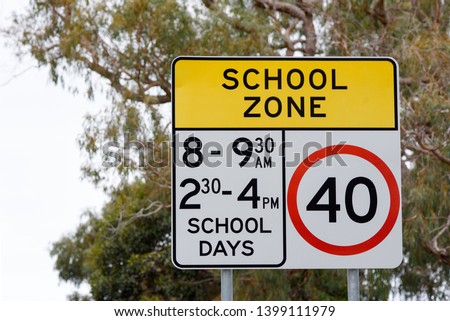 Australian road speed sign for school zone with 40km and times in Victoria Australia