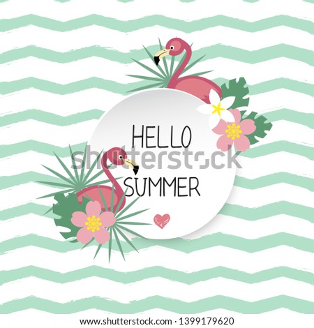 cute vector flat background with cartoon flamingo, flowers and palm leaves, and slogan "hello summer"