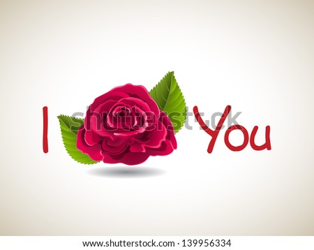 I Love You text with red rose, love concept.