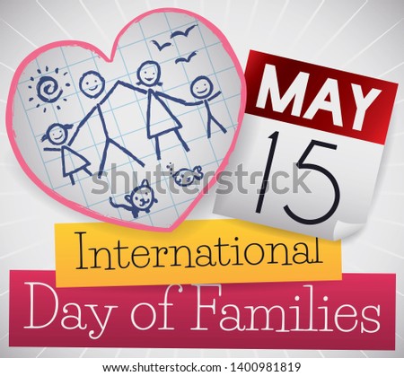 Loose-leaf calendar and cut notebook paper with heart shape and cute doodle drawing with happy family and pets celebrating International Day of Families in May 15.