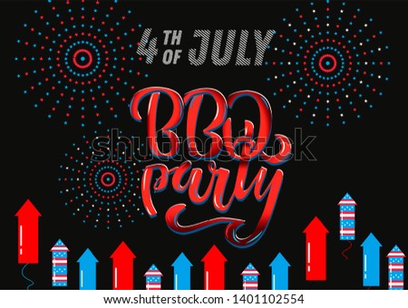 July 4th BBQ Party lettering invitation to American independence day barbeque with July 4th decorations, stars, flags, fireworks on blue background. hand drawn illustration.