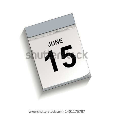 Calendar, tear-off calendar with date 15 June, tear-off calendar, Vector illustration isolated on white background