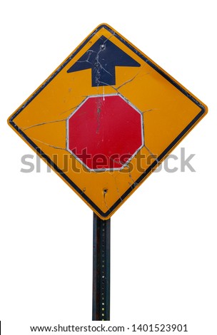 Weathered stop sign ahead sign with arrow. Isolated.