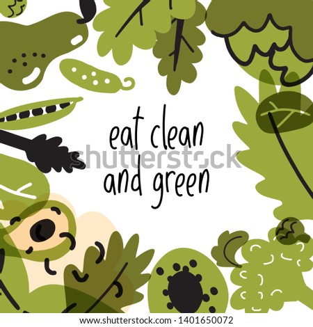 Vector cartoon illustration of green vegetables and fruits. with text Eat clean and green. Healthy eating template