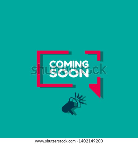 coming soon banner - speech bubble with megaphone. coming soon label,sticker,tag. can be use for promotion banner, sale banner, landing page, template, web site design, logo, app, UI.  Royalty-Free Stock Photo #1402149200