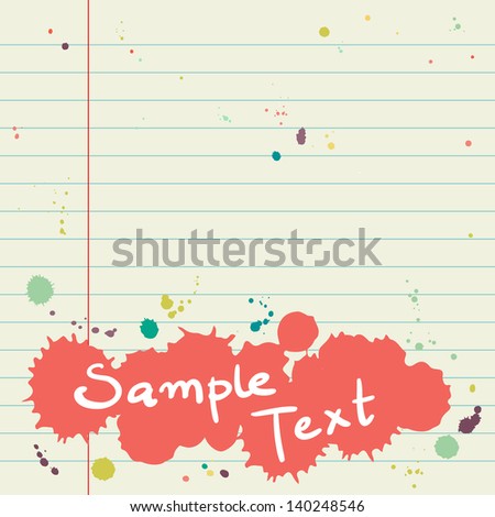 Blank notepad page with ink blots. School lined paper with ink drops. Vector illustration.