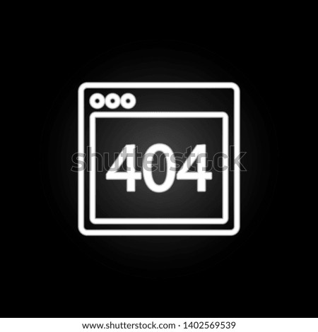 browser error 404 webpage neon icon. Elements of browser set. Simple icon for websites, web design, mobile app, info graphics
