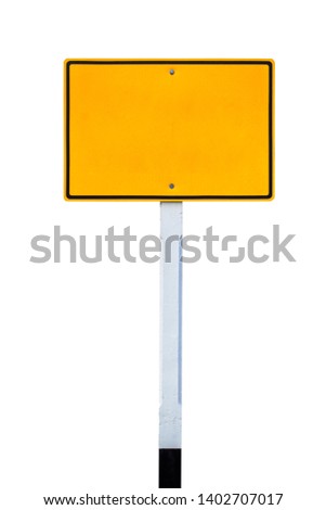 Blank yellow road sign or Empty traffic signs isolated on white background with clipping path.