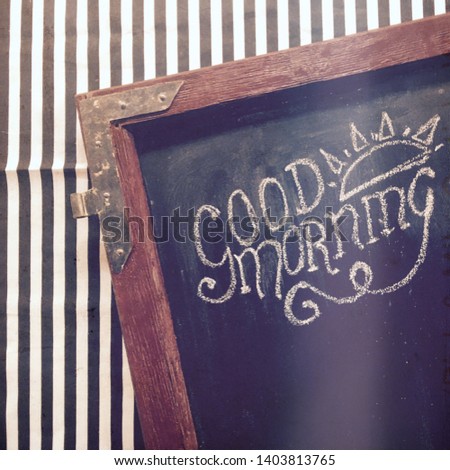 Chalk lettering. Good morning sun.